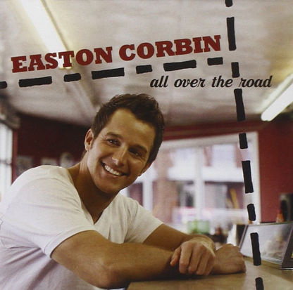 ARTIST: Easton Corbin  ALBUM: All Over the Road  TRACK: Tulsa Texas