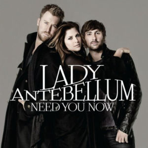 ARTIST: Lady Antebellum  ALBUM: Need You Now  TRACK: Hello World *